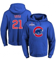 Men Chicago Cubs 21 Sammy Sosa Blue 2016 World Series Champions Primary Logo Pullover MLB Hoodie